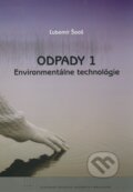 Kniha: Odpady 1 (Ľubomír Šooš). STU, 2007 Kniha: Odpady 1 (Ľubomír Šooš). STU, 2007
