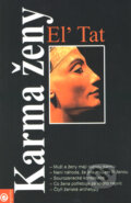 Kniha: Karma ženy (El´ Tat). Eugenika, 2008 Kniha: Karma ženy (El´ Tat). Eugenika, 2008
