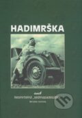 Kniha: Hadimrška (Miroslav Gomola). AGM CZ, 2004 Kniha: Hadimrška (Miroslav Gomola). AGM CZ, 2004