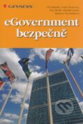Kniha: eGovernment bezpečně (Vít Lidinský a kolektiv). Grada, 2008 Kniha: eGovernment bezpečně (Vít Lidinský a kolektiv). Grada, 2008