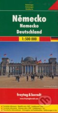Německo 1:500 000 (freytag&berndt). freytag&berndt, 2015 Německo 1:500 000 (freytag&berndt). freytag&berndt, 2015