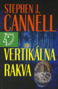 Kniha: Vertikálna rakva (Stephen J. Cannell). Slovenský spisovateľ, 2008 Kniha: Vertikálna rakva (Stephen J. Cannell). Slovenský spisovateľ, 2008
