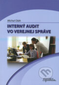 Kniha: Interný audit vo verejnej správe (Michal Oláh). Sprint dva, 2008 Kniha: Interný audit vo verejnej správe (Michal Oláh). Sprint dva, 2008