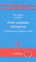 Kniha: Právo sociálního zabezpečení (Petr Tröster). C. H. Beck, 2008 Kniha: Právo sociálního zabezpečení (Petr Tröster). C. H. Beck, 2008