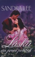 Kniha: Láska na první pohled (Sandra Lee). OLDAG, 2000 Kniha: Láska na první pohled (Sandra Lee). OLDAG, 2000