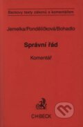 Kniha: Správní řád (Luboš Jemelka, Klára Pondělíčková a David Bohadlo). C. H. Beck, 2008 Kniha: Správní řád (Luboš Jemelka, Klára Pondělíčková a David Bohadlo). C. H. Beck, 2008