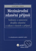Kniha: Mezinárodní zdanění příjmů (Vlastimil Sojka). ASPI, 2008 Kniha: Mezinárodní zdanění příjmů (Vlastimil Sojka). ASPI, 2008