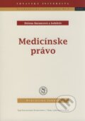 Kniha: Medicínske právo (Helena Barancová a kolektiv). VEDA, 2008 Kniha: Medicínske právo (Helena Barancová a kolektiv). VEDA, 2008