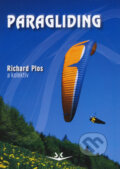 Kniha: Paragliding (Richard Plos a kolektiv). Svět křídel, 2008 Kniha: Paragliding (Richard Plos a kolektiv). Svět křídel, 2008
