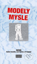 Kniha: Modely mysle (Autorský kolektiv). Európa, 2008 Kniha: Modely mysle (Autorský kolektiv). Európa, 2008