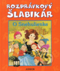 Kniha: Rozprávkový šlabikár - O Snehulienke (Miroslav Pogran). Fortuna Junior, 2008 Kniha: Rozprávkový šlabikár - O Snehulienke (Miroslav Pogran). Fortuna Junior, 2008