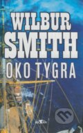 Kniha: Oko tygra (Wilbur Smith). Alpress, 2004 Kniha: Oko tygra (Wilbur Smith). Alpress, 2004