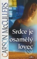 Kniha: Srdce je osamělý lovec (Carson McCullers). Alpress, 2005 Kniha: Srdce je osamělý lovec (Carson McCullers). Alpress, 2005