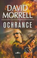 Kniha: Ochránce (David Morrell). Alpress, 2003 Kniha: Ochránce (David Morrell). Alpress, 2003