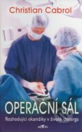 Kniha: Operační sál (Christian Cabrol). Alpress, 2005 Kniha: Operační sál (Christian Cabrol). Alpress, 2005