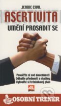 Kniha: Asertivita (Jeanie Civil). Alpress, 2006 Kniha: Asertivita (Jeanie Civil). Alpress, 2006