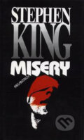 Kniha: Misery (Stephen King). BETA - Dobrovský, 2003 Kniha: Misery (Stephen King). BETA - Dobrovský, 2003