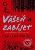 Kniha: Vášeň zabíjet (Barbara Nadel). BB/art Kniha: Vášeň zabíjet (Barbara Nadel). BB/art