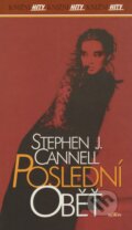 Kniha: Poslední oběť (Stephen J. Cannell). Alpress, 2002 Kniha: Poslední oběť (Stephen J. Cannell). Alpress, 2002