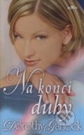 Kniha: Na konci duhy (Dorothy Garlock). Alpress, 2006 Kniha: Na konci duhy (Dorothy Garlock). Alpress, 2006