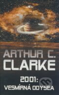 Kniha: 2001: Vesmírná odysea (Arthur C. Clarke). Alpress, 2002 Kniha: 2001: Vesmírná odysea (Arthur C. Clarke). Alpress, 2002