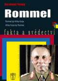 Kniha: Rommel (Desmond Young). Naše vojsko CZ, 2008 Kniha: Rommel (Desmond Young). Naše vojsko CZ, 2008