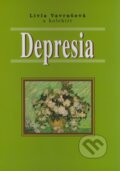 Kniha: Depresia (Lívia Vavrušová a kolektiv). Osveta, 2008 Kniha: Depresia (Lívia Vavrušová a kolektiv). Osveta, 2008