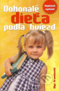 Dokonalé dieťa podľa hviezd - Olga Krumlovská, Ottovo nakladateľstvo, 2008