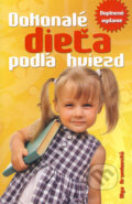 Kniha: Dokonalé dieťa podľa hviezd (Olga Krumlovská). Ottovo nakladateľstvo, 2008 Kniha: Dokonalé dieťa podľa hviezd (Olga Krumlovská). Ottovo nakladateľstvo, 2008