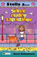 Kniha: Šíleně nudný zapadákov (Karen McCombieová). Nakladatelství Fragment, 2006 Kniha: Šíleně nudný zapadákov (Karen McCombieová). Nakladatelství Fragment, 2006