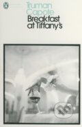 Kniha: Breakfast at Tiffany's (Truman Capote). Penguin Books, 2000 Kniha: Breakfast at Tiffany's (Truman Capote). Penguin Books, 2000