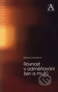 Kniha: Rovnost v odměňování žen a mužů (Barbara Havelková). Auditorium, 2007 Kniha: Rovnost v odměňování žen a mužů (Barbara Havelková). Auditorium, 2007