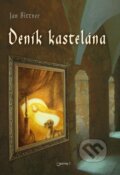 Kniha: Deník kastelána (Jan Bittner). Jota, 2008 Kniha: Deník kastelána (Jan Bittner). Jota, 2008