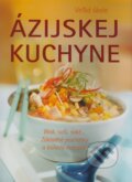 Kniha: Veľká škola ázijskej kuchyne (Naumann & Göbel). Naumann & Göbel Kniha: Veľká škola ázijskej kuchyne (Naumann & Göbel). Naumann & Göbel