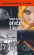 Kniha: Děvčata z Rijádu (Rajaa Alsanea). Metafora, 2008 Kniha: Děvčata z Rijádu (Rajaa Alsanea). Metafora, 2008