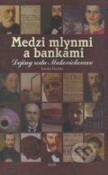 Kniha: Medzi mlynmi a bankami (Zdenko Ďuriška). Slovenská genealogicko-heraldická spoločnosť, 2007 Kniha: Medzi mlynmi a bankami (Zdenko Ďuriška). Slovenská genealogicko-heraldická spoločnosť, 2007