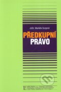 Kniha: Předkupní právo (Markéta Surgová). Linde, 2008 Kniha: Předkupní právo (Markéta Surgová). Linde, 2008