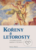 Kniha: Kořeny a letorosty (Pavel Preiss). Nakladatelství Lidové noviny, 2008 Kniha: Kořeny a letorosty (Pavel Preiss). Nakladatelství Lidové noviny, 2008