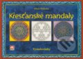 Kniha: Křesťanské mandaly (Klaus Holitzka). Alpress, 2006 Kniha: Křesťanské mandaly (Klaus Holitzka). Alpress, 2006