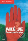 Kniha: Aké je Severné Írsko? (Jana Jesenská). Hajko a Hajková Kniha: Aké je Severné Írsko? (Jana Jesenská). Hajko a Hajková