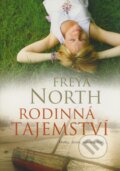 Kniha: Rodinná tajemství (Freya North). BB/art, 2008 Kniha: Rodinná tajemství (Freya North). BB/art, 2008