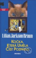 Kniha: Kočka, která uměla číst pozpátku (Lilian Jackson Braun). Moba, 2003 Kniha: Kočka, která uměla číst pozpátku (Lilian Jackson Braun). Moba, 2003