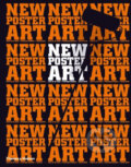 Kniha: New Poster Art (Thames & Hudson). Thames & Hudson, 2008 Kniha: New Poster Art (Thames & Hudson). Thames & Hudson, 2008