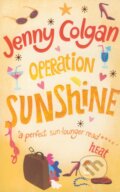 Kniha: Operation Sunshine (Jenny Colgan). Sphere, 2008 Kniha: Operation Sunshine (Jenny Colgan). Sphere, 2008