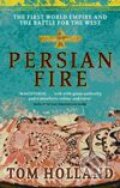 Kniha: Persian Fire (Tom Holland). Little, Brown, 2007 Kniha: Persian Fire (Tom Holland). Little, Brown, 2007