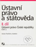 Kniha: Ústavní právo a státověda II. díl (Václav Pavlíčekek., Václav Pavlíček ek. a Václav Pavlíček). , 2003 Kniha: Ústavní právo a státověda II. díl (Václav Pavlíčekek., Václav Pavlíček ek. a Václav Pavlíček). , 2003