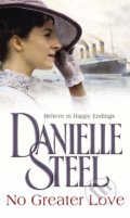 Kniha: No Greater Love (Danielle Steel). Corgi Books, 1992 Kniha: No Greater Love (Danielle Steel). Corgi Books, 1992