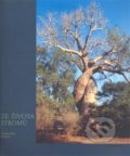 Kniha: Ze života stromů (Ladislav Bláha). Karmášek, 2008 Kniha: Ze života stromů (Ladislav Bláha). Karmášek, 2008