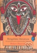 Kniha: Bengálská literatura (Dušan Zbavitel). ExOriente, 2008 Kniha: Bengálská literatura (Dušan Zbavitel). ExOriente, 2008