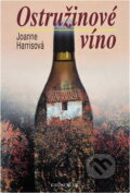 Kniha: Ostružinové víno (Joanne Harrisová). Kniha: Ostružinové víno (Joanne Harrisová).